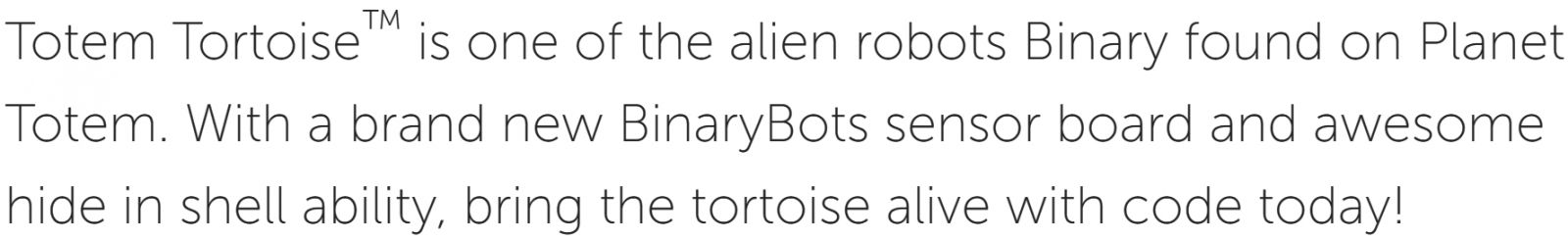 קיט פיתוח לאלקטרוניקה BBC MICRO-BIT BINARYBOTS TOTEM TORTOISE TOTEMTORTOISE